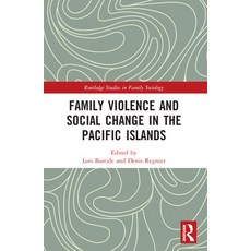 (英文圖書) Family Violence and Social Change in the Pacific Islands 平裝版, Routledge, 英文