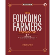 (英文圖書) The Founding Farmers Cookbook Third Edition: 100 Recipes from the Restaurant Owned by Americ... 精裝版, Andrews McMeel Publishing, 英文