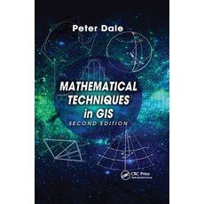(英文圖書) Mathematical Techniques in GIS 平裝版, CRC Press, 英文