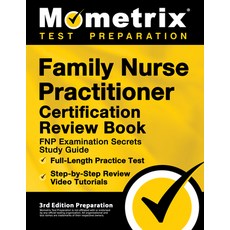 (英文圖書) Family Nurse Practitioner Certification Review Book - FNP Examination Secrets Study Guide Fu... 平裝版, Mometrix Media LLC, 英文