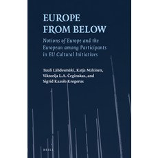 (英文圖書) Europe from Below: Notions of Europe and the European Among Participants in Eu Cultural Initi... 精裝版, Brill, 英文