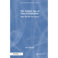 (英文圖書) The Golden Age of Data Visualization: How Did We Get Here? 精裝版, CRC Press, 英文
