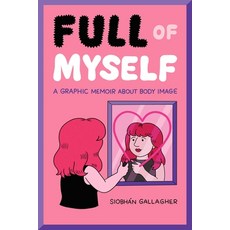 (英文圖書) Full of Myself: A Graphic Memoir about Body Image 精裝版, Andrews McMeel Publishing, 英文