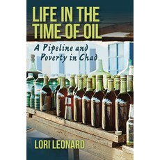 (英文圖書) Life in the Time of Oil: A Pipeline and Poverty in Chad 精裝版, Indiana University Press, 英文
