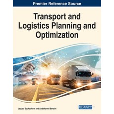 (英文圖書) Transport and Logistics Planning and Optimization 平裝版, Business Science Reference, 英文