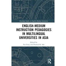(英文圖書) English-Medium Instruction Pedagogies in Multilingual Universities in Asia 精裝版, Routledge, 英文