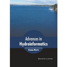 (英文圖書) Advances in Hydroinformatics 精裝版, Murphy & Moore Publishing, 英文