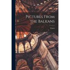 (英文圖書) Pictures From the Balkans 平裝版, Legare Street Press, 英文