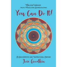 (英文圖書) You Can Do It!: Timeless Wisdom from a Trailblazing Businesswoman 平裝版, Waterside Productions, 英文