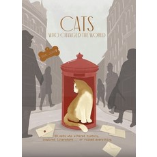(英文圖書) Cats Who Changed the World: 50 Cats Who Altered History Inspired Literature... or Ruined Eve... 精裝版, Oh Editions, 英文