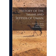 (英文圖書) History of the Imams and Seyyids of 'Oman 平裝版, Legare Street Press, 英文