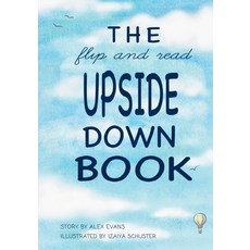 (英文圖書)The Flip and Read Upside Down Book 平裝版, Alex Evans, 英文