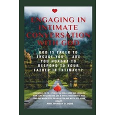 (英文圖書) Engaging in Intimate Conversation with God: God is EAGER to ENGAGE YOU - Are YOU HUNGRY to RE... 平裝版, Midas Touch Gems, 英文