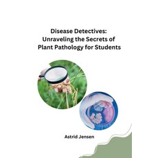 (英文圖書) Disease Detectives: Unraveling the Secrets of Plant Pathology for Students 平裝版, Independent, 英文