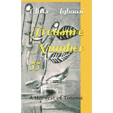 (英文圖書) Treasure Number 55: A Harvest of Totems 平裝版, Independently Published, 英文