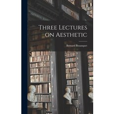 (英文圖書) Three Lectures on Aesthetic 精裝版, Legare Street Press, 英文