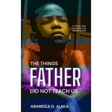 (英文圖書) The Things Father Did Not Teach Us 平裝版, Roaring Lion Newcastle Ltd, 英文