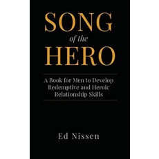 (英文圖書) Song of the Hero: A Book for Men to Develop Redemptive and Heroic Relationship Skills 精裝版, Institute of Purpose Publis..., 英文
