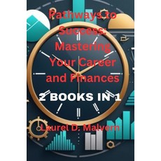 (英文圖書) Pathways to Success: Mastering Your Career and Finances 平裝版, Independently Published, 英文