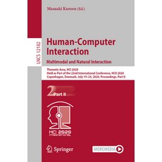 (英文圖書) Human-Computer Interaction. Multimodal and Natural Interaction: Thematic Area Hci 2020 Held... 平裝版, Springer, 英文