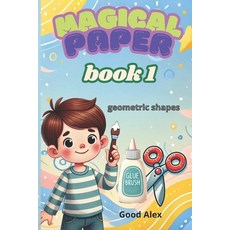 (英文圖書)Magical Paper Book 1: geometric shapes 平裝版, Independently Published, 英文