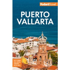 (英文圖書) Fodor's Puerto Vallarta: With Guadalajara & Riviera Nayarit 平裝版, Fodor's Travel Publications, 英文