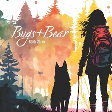(英文圖書)Bugs and Bear 平裝版, Independently Published, 英文