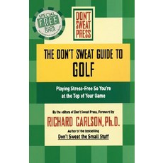 (英文圖書)The Don't Sweat Guide to Golf: Playing Stress-Free So You're at the Top of Your... 平裝版, Balance, 英文