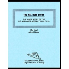 (英文圖書) The Mel Noel Story: The Inside Story of the U.S. Air Force Secrecy on U.F.O.'s 平裝版, Editorial Nuevo Mundo, 英文
