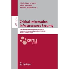 (英文圖書) Critical Information Infrastructures Security: 16th International Conference CRITIS 2021 La... 平裝版, Springer, 英文