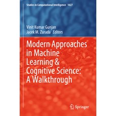 (英文圖書) Modern Approaches in Machine Learning & Cognitive Science: A Walkthrough 平裝版, Springer, 英文