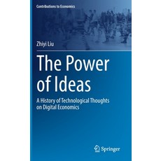 (英文圖書) The Power of Ideas: A History of Technological Thoughts on Digital Economics 精裝版, Springer, 英文