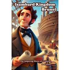 (英文圖書)Isambard Kingdom Brunel: The Inspiring Story of a Genius 平裝版, Effortless Math Education, 英文