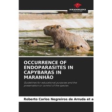 (英文書) Occurrence of Endoparasites in Capybaras in Maranhão 平裝版, Our Knowledge Publishing, 英文