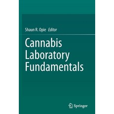 (英文圖書) Cannabis Laboratory Fundamentals 平裝版, Springer, 英文