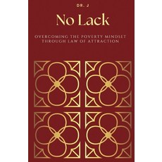 (英文圖書) No Lack: Overcoming the Poverty Mindset Through Law of Attraction 平裝版, Independently Published, 英文