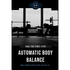 (英文圖書) Automatic Body Balance 平裝版, Lulu.com, 英文