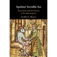 Apuleius' Invisible Ass 精裝版, Cambridge University Press, 英文