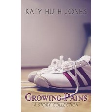 (英文圖書)Growing Pains: A Story Collection 平裝版, Createspace Independent Pub..., 英文