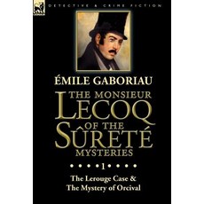 (英文書) The Monsieur Lecoq of the Sûreté Mysteries： Volume 1-The Lerouge Case & The Mystery of Orcival 精裝版, Leonaur Ltd, 英文