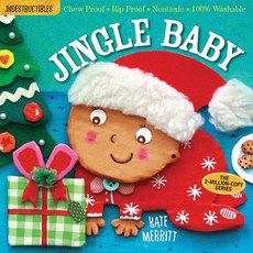 (英文圖書) Indestructibles: Jingle Baby: Chew Proof - Rip Proof - Nontoxic - 100% Washable (Book for Babies Ne... 平裝版, Workman Publishing, 英文