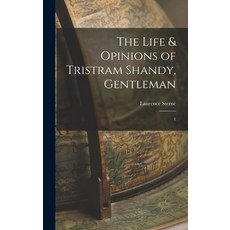(英文圖書) The Life & Opinions of Tristram Shandy Gentleman: 1 精裝版, Legare Street Press, 英文