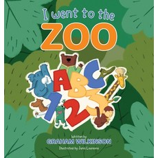 (英文圖書)I went to the zoo ABC 123 精裝版, Graham Wilkinson, 英文