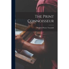 (英文圖書) The Print Connoisseur 平裝版, Legare Street Press, 英文