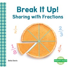 (英文圖書)Break It Up!: Sharing with Fractions: Sharing with Fractions Library Binding, Abdo Kids Junior, 英文, 圖書館裝訂