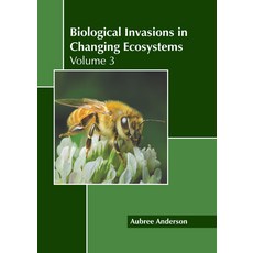(英文圖書) Biological Invasions in Changing Ecosystems: Volume 3 精裝版, Callisto Reference, 英文