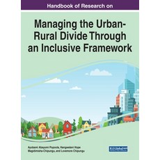 (英文圖書) Handbook of Research on Managing the Urban-Rural Divide Through an Inclusive Framework 精裝版, Information Science Reference, 英文