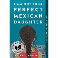 I Am Not Your Perfect Mexican Daughter:* National Book Award Finalist *, Ember Enterprises (Or), 英文, 平裝版
