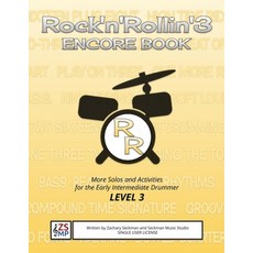 (英文圖書) Rock'n'Rollin' 3 ENCORE: MORE Solos and Activities for the Early Intermediate Drummer 平裝版, Independently Published, 英文