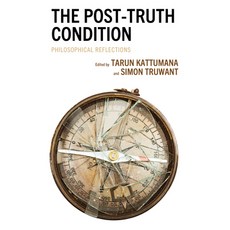 (英文圖書) The Post-Truth Condition: Philosophical Reflections 精裝版, Lexington Books, 英文